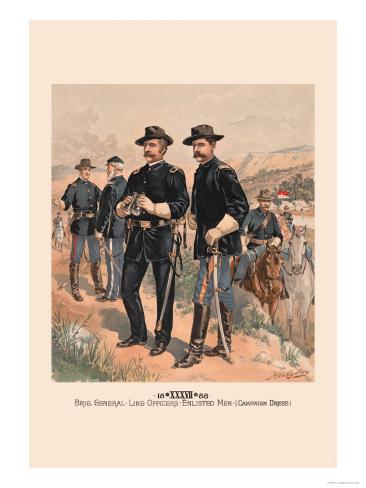 Brigadier General, Line Officers, Enlisted Men in Campaign Dress Premium Poster