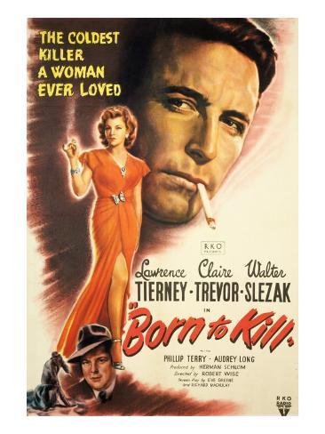 Born to Kill Claire Trevor Walter Slezak Lawrence Tierney 1947 Premium 