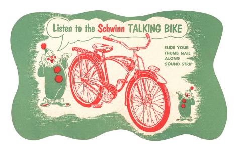 Listen to Schwinn Talking Bike Premium Poster
