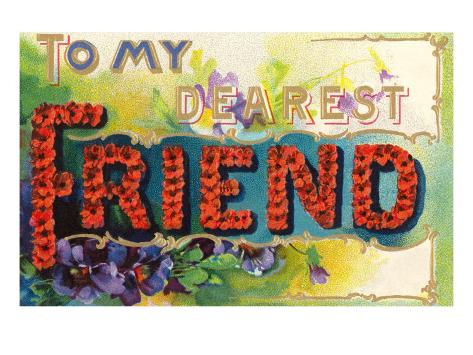 MY DEAREST FRIEND my dearest friend: