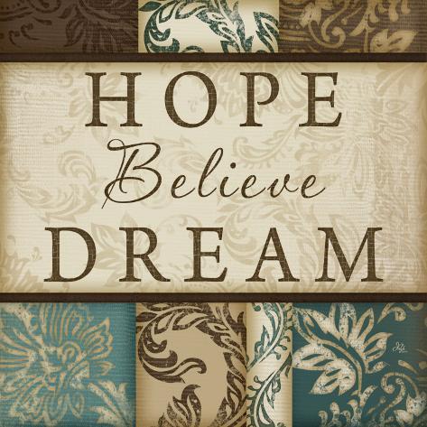 dream hope believe