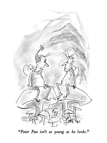 Peter Pan isn't as young as he looks New Yorker Cartoon