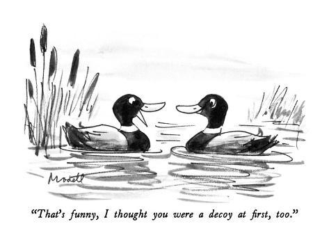 frank-modell-that-s-funny-i-thought-you-were-a-decoy-at-first-too-new-yorker-cartoon.jpg