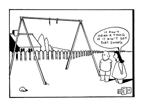 bruce-eric-kaplan-it-don-t-mean-a-thing-if-it-ain-t-got-that-swing-new-yorker-cartoon.jpg