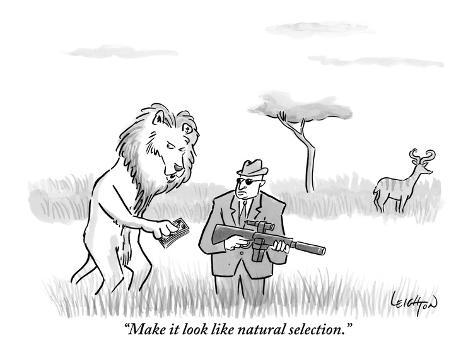 robert-leighton-make-it-look-like-natural-selection-new-yorker-cartoon.jpg