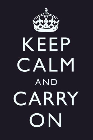 Carry on Keep Calm And Carry On Motivational Dark Blue Art Poster Posters At