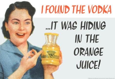i-found-the-vodka-it-was-hiding-in-the-orange-juice-funny-art-poster-print.jpg