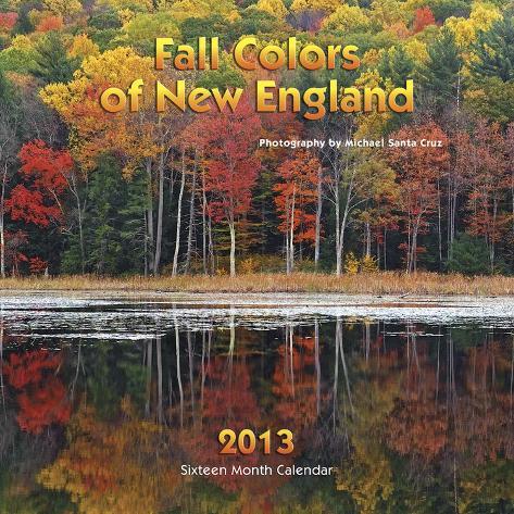 Fall Colors of New England - 2013 Calendar Calendars at AllPosters.com