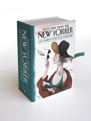 Postcards from The New Yorker: One Hundred Covers from Ten Decades Francoise Mouly