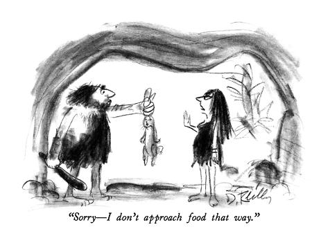 I don't approach food that way.