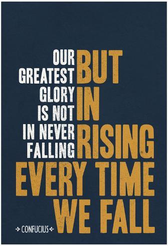 Our Greatest Glory Confucius Quote Posters at AllPosters.com