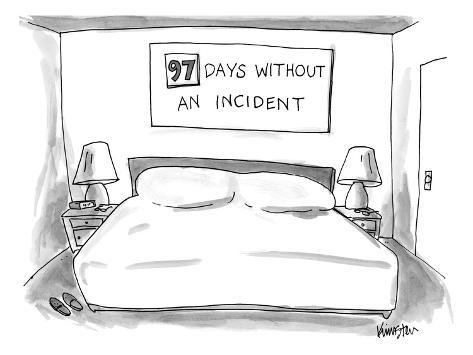 ken-krimstein-big-empty-bed-with-sign-above-that-reads-97-days-without-an-incident-new-yorker-cartoon.jpg