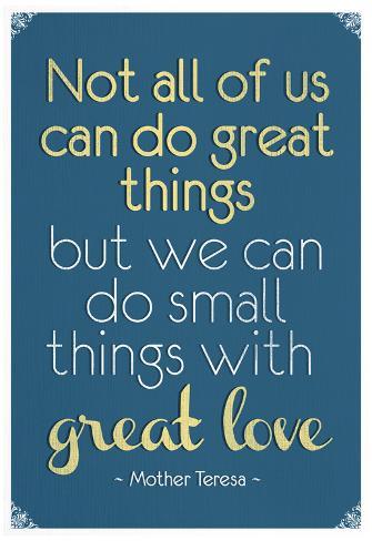 Great Love Mother Theresa Quote Poster Poster