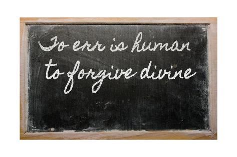 To err is human to forgive divine #Forgiveness
