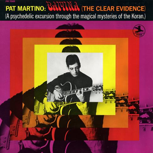Pat Martino Baiyina The Clear Evidence Pat Martino Baiyina The Clear Evidence