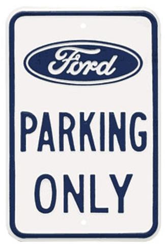 Ford parking sign #5