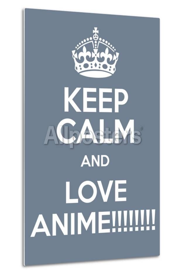 Keep Calm And Love Anime Prints Andrew S Hunt Allposters Com