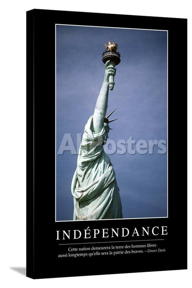 Independance Citation Et Affiche D Inspiration Et Motivation Photographic Print Allposters Com