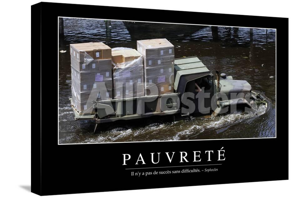 Pauvrete Citation Et Affiche D Inspiration Et Motivation Photographic Print Allposters Com