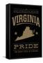 Virginia State Pride - Gold on Black-Lantern Press-Framed Stretched Canvas