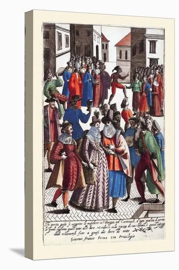 017-Vestimenta De Mascaras En El Carnaval De Venecia-Habiti D’Hvomeni Et Donne Venetiane 1609-Franco Giacomo-Stretched Canvas