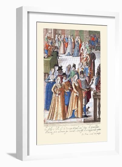 018-Baile En La Repuplica De Venecia-Habiti D’Hvomeni Et Donne Venetiane 1609-Franco Giacomo-Framed Art Print