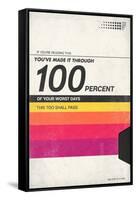 100 Percent Of Your Worst Days - VHS Tape-null-Framed Stretched Canvas