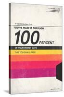 100 Percent Of Your Worst Days - VHS Tape-null-Stretched Canvas