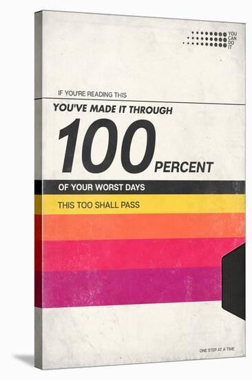 100 Percent Of Your Worst Days - VHS Tape-null-Stretched Canvas