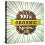 100 Percent Organic Ingredients Eco Label Poster-sputanski-Stretched Canvas