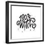 100 Percent Witch - Lettering Design in Urban Graffity Style for Halloween Greeting Banners, Mouse-Svetlana Shamshurina-Framed Photographic Print