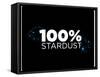 100% Stardust-IFLScience-Framed Stretched Canvas