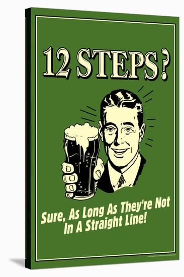 12 Steps Not In A Straight Line Beer Drinking Funny Retro Poster-Retrospoofs-Stretched Canvas