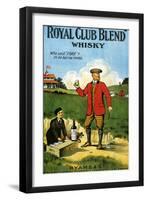 1900s UK Royal Club Blend Whisky Poster-null-Framed Giclee Print