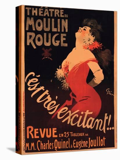 1911 Moulin Rouge C’est Très Excitant-Jules-Alexandre Grün-Stretched Canvas