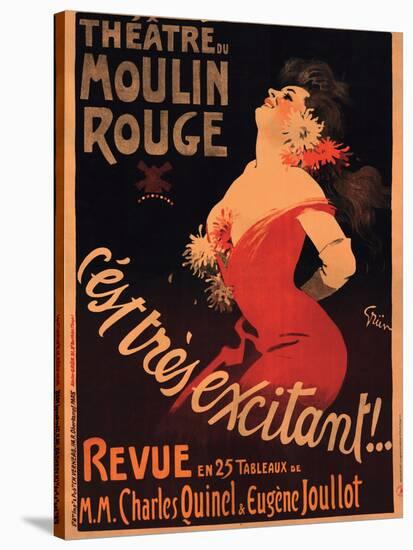 1911 Moulin Rouge C’est Très Excitant-Jules-Alexandre Grün-Stretched Canvas