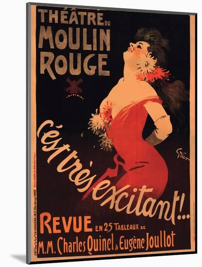 1911 Moulin Rouge C’est Très Excitant-Jules-Alexandre Grün-Mounted Premium Giclee Print