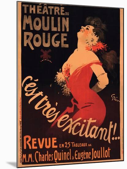 1911 Moulin Rouge C’est Très Excitant-Jules-Alexandre Grün-Mounted Giclee Print