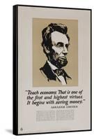 1920s American Banking Poster, Abe Lincoln Teach Economy-null-Framed Stretched Canvas