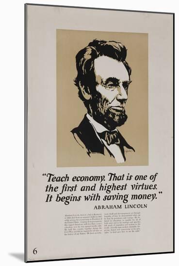 1920s American Banking Poster, Abe Lincoln Teach Economy-null-Mounted Giclee Print