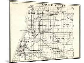 1930, Manistee County, Arcadia, Pleasanton, Springdale, Cleon, Onekama, Bear Lake, Maple Grove, Mic-null-Mounted Giclee Print