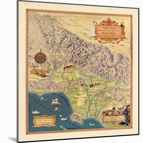 1937, Los Angeles 1937c Modern Map Depicting Old Spanish and Mexican Ranchos, California, United St-null-Mounted Giclee Print