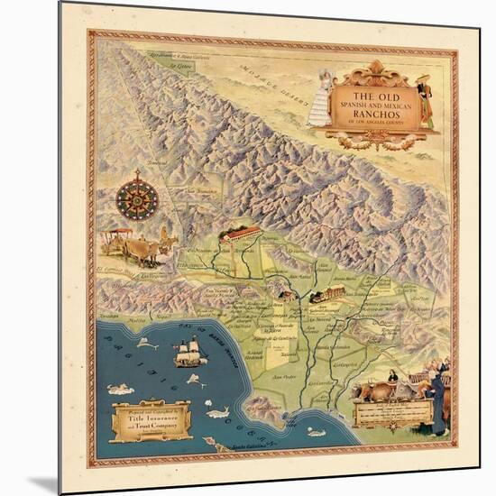 1937, Los Angeles 1937c Modern Map Depicting Old Spanish and Mexican Ranchos, California, United St-null-Mounted Giclee Print
