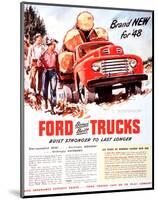 1948 Ford Truck-Built Stronger-null-Mounted Art Print