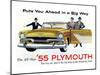 1955 Plymouth - in a Big Way-null-Mounted Art Print