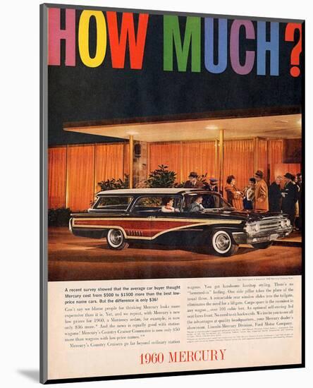 1960 Mercury - How Much?-null-Mounted Art Print