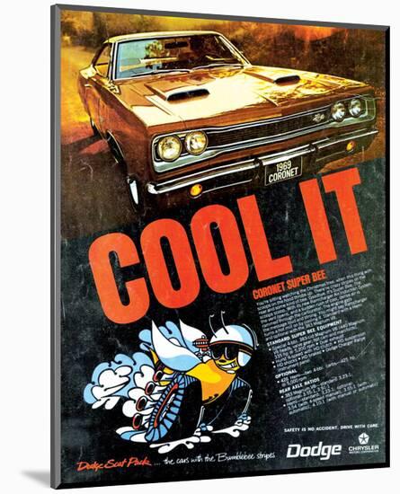 1969 Coronet Super Bee-Cool It-null-Mounted Art Print