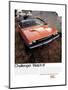 1970 Dodge Challenger-Watch It!-null-Mounted Art Print