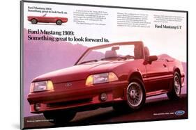 1989Mustang-To Look Forward To-null-Mounted Art Print