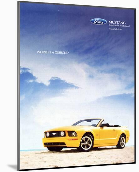 2005 Mustang-Work in a Cubicle-null-Mounted Premium Giclee Print